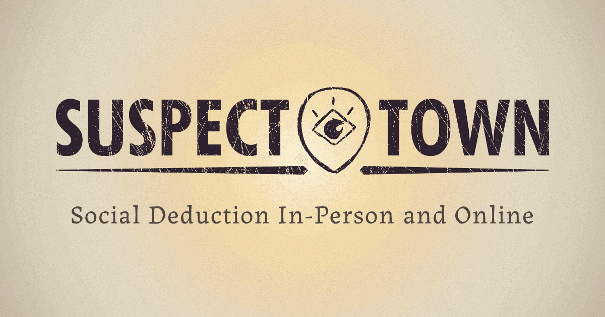 suspect.town: Social Deduction In-Person and Online